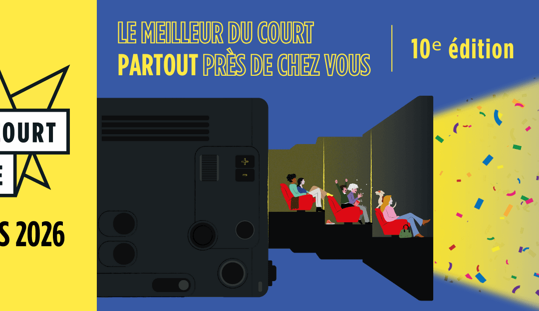 Le court métrage en fête !